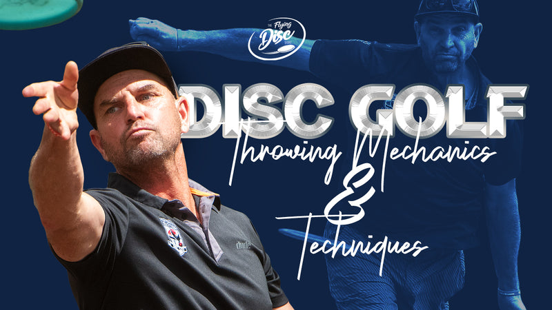 Disc Golf Throws: How to Hone Your Throws for Mastery